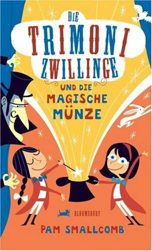 Die Trimoni Zwillinge und die magische Münze