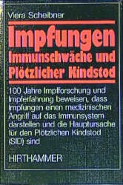 Impfungen, Immunschwäche und Plötzlicher Kindstod