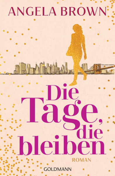 Die Tage, die bleiben: Roman