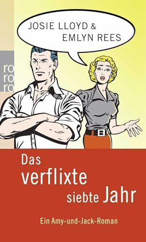 Das verflixte siebte Jahr: Ein Amy-und-Jack-Roman