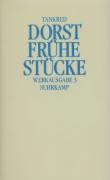 Werkausgabe 3. Frühe Stücke