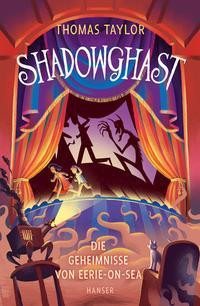 Shadowghast - Die Geheimnisse von Eerie-on-Sea