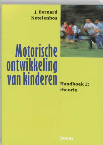 2 Theorie (Motorische ontwikkeling van kinderen: theorie)