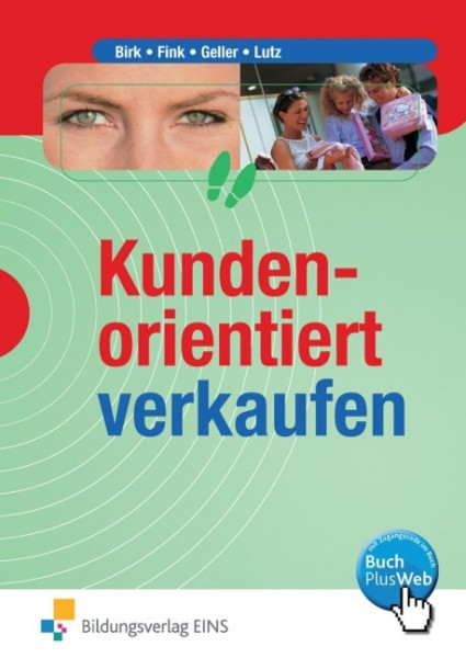 Kundenorientiert verkaufen. Lehr- / Fachbuch