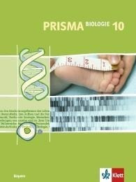 Prisma Biologie. Ausgabe für Bayern. Schülerbuch 10. Schuljahr