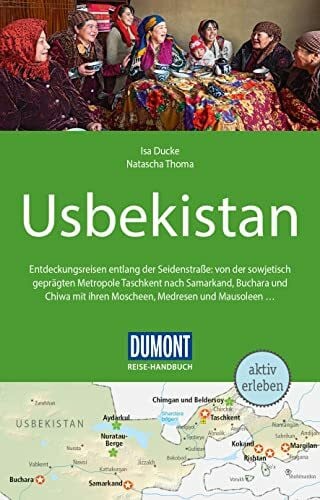 DUMONT Reise-Handbuch Reiseführer Usbekistan: mit Extra-Reisekarte