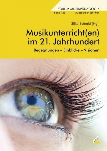 Musikunterricht(en) im 21. Jahrhundert
