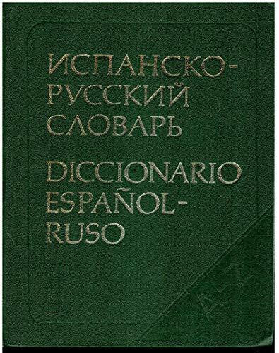 Ispano-russkij slovar'. Diccionario espanol-ruso