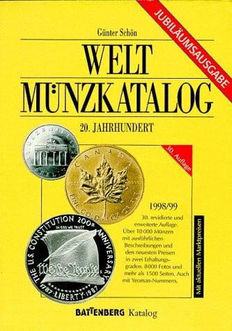 Weltmünzkatalog 20. Jahrhundert 1998/99. Mit aktuellen Marktpreisen