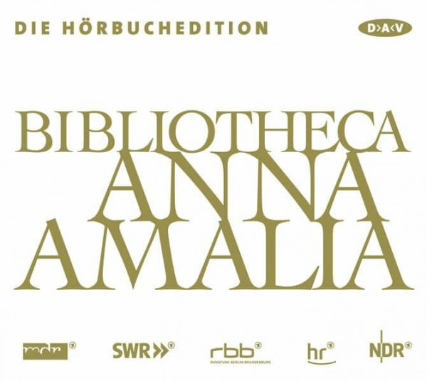 Bibliotheca Anna Amalia - Die Hörbuchedition: Lesung