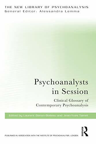 Psychoanalysts in Session: Clinical Glossary of Contemporary Psychoanalysis (New Library of Psychoanalysis)