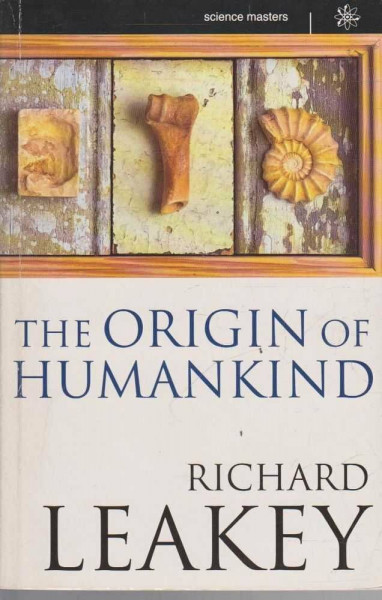 The Origin Of Humankind (Science Masters)