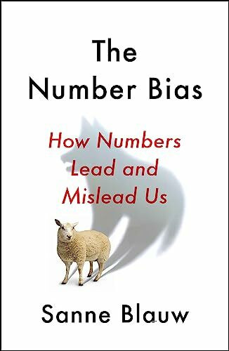 The Number Bias: How numbers dominate our world and why that's a problem we need to fix