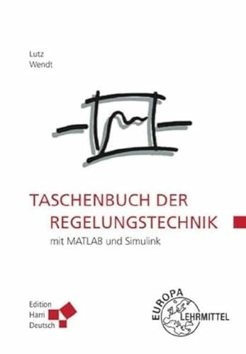 Taschenbuch der Regelungstechnik: mit MATLAB und Simulink