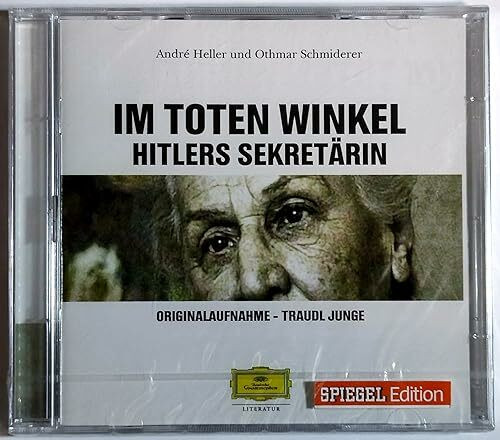 Im toten Winkel - Hitlers Sekretärin: Hitlers Sekretärin /Originalaufnahme - Traudl Junge