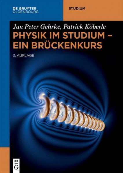 Physik im Studium - Ein Brückenkurs