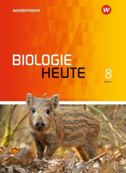 Biologie heute SI 8. Schülerband. Allgemeine Ausgabe. Bayern