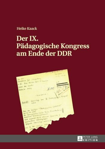 Der IX. Pädagogische Kongress am Ende der DDR: Dissertationsschrift