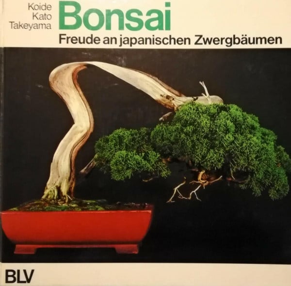 Bonsai. Freude an japanischen Zwergbäumen