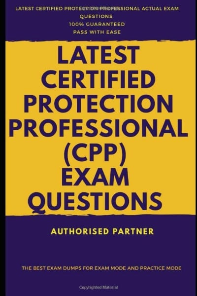 Certified Protection Professional Exam Questions (ASIS-CPP)