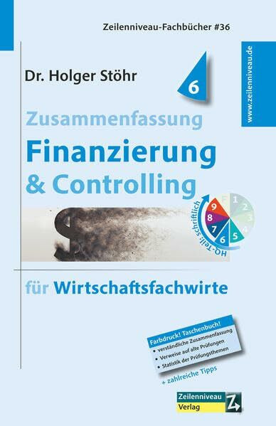 Zusammenfassung Finanzierung & Controlling: für Wirtschaftsfachwirte