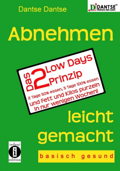 Abnehmen leicht gemacht - Das 2 Low Days Prinzip