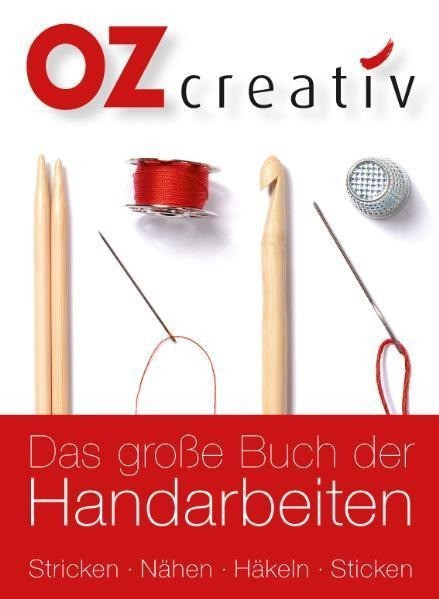 Das große Buch der Handarbeiten