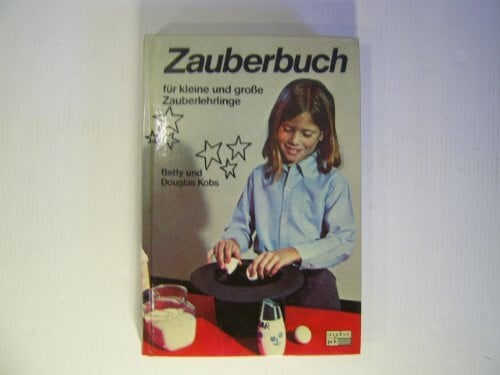 Zauberbuch für kleine und große Zauberlehrlinge.