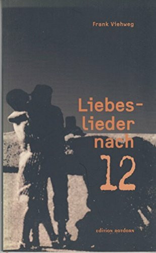 Liebeslieder nach 12