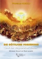 Die göttliche Vorsehung und der Wegbereiter Gottes