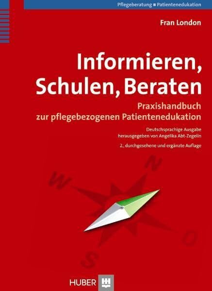 Informieren, Schulen, Beraten: Praxishandbuch zur Patientenedukation