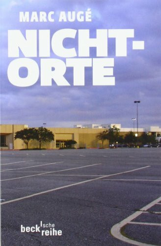 Nicht-Orte (Beck'sche Reihe)