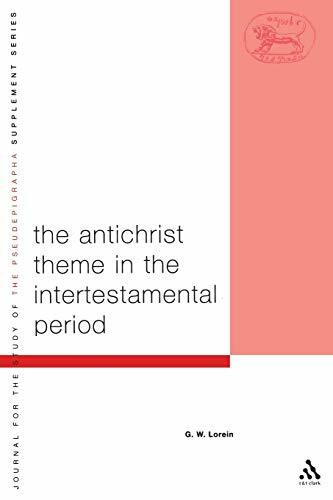 Antichrist Theme in the Intertestamental Period (Journal for the Study of the Pseudepigrapha)