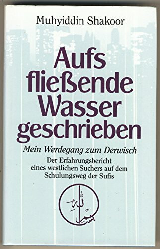 Aufs fließende Wasser geschrieben