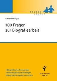 100 Fragen zur Biografiearbeit