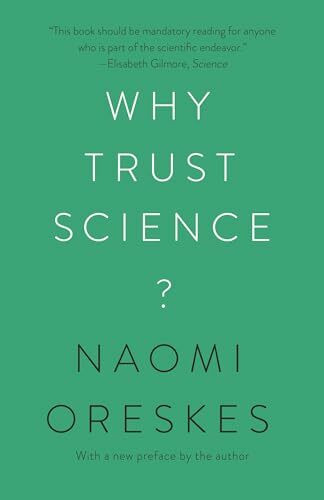 Why Trust Science? (University Center for Human Values)