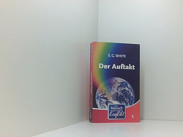 Der Auftakt. Der Mensch im kosmischen Konflikt.
