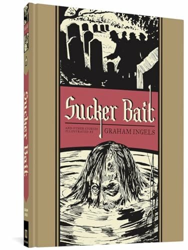 Sucker Bait And Other Stories (The Fantagraphics EC Comics Artists Library)