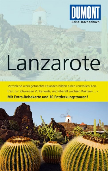 DuMont Reise-Taschenbuch Reiseführer Lanzarote: mit Extra-Reisekarte