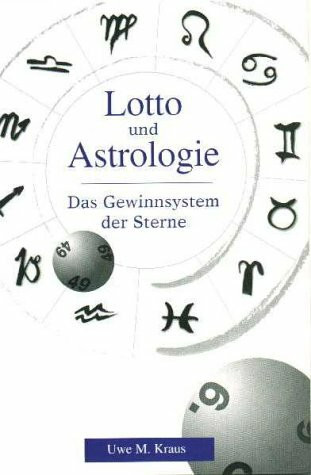 Lotto und Astrologie - Das Gewinnsystem der Sterne