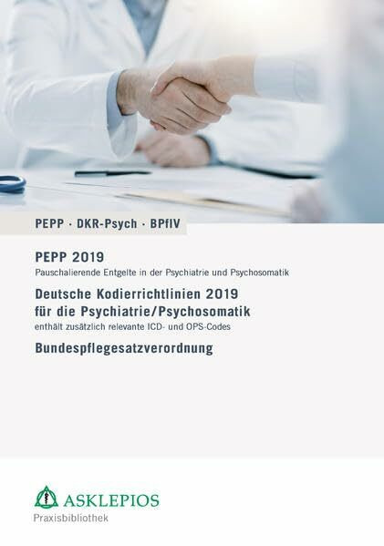 PEPP - DKR-Psych - Bundespflegesatzverordnung 2019: Praxis-Ausgabe