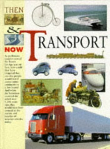 Transport (Then And Now, Band 2)