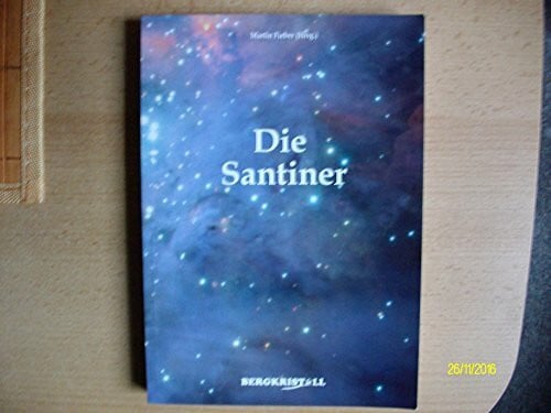 Die Santiner: Unsere Freunde von Alpha Centauri