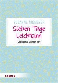 Sieben Tage Leichtsinn