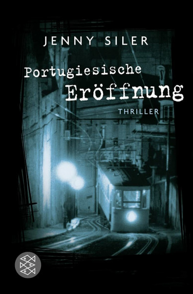 Portugiesische Eröffnung: Thriller (Im Fadenkreuz der CIA, Band 3)