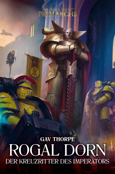 Rogal Dorn - Der Kreuzritter des Imperators: The Horus Heresy - Primarchs