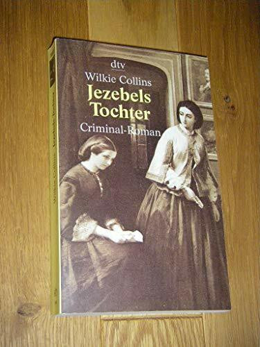 Jezebels Tochter: Criminal-Roman (dtv Unterhaltung)