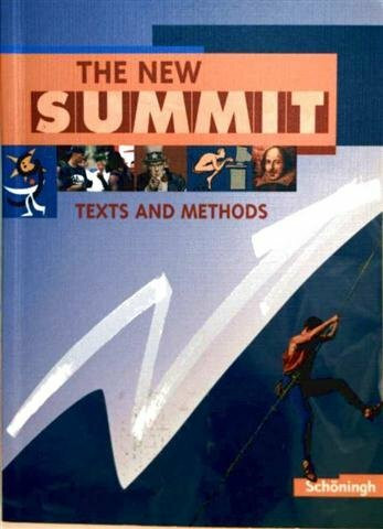 The New Summit. Schülerbuch. Texts and Methods