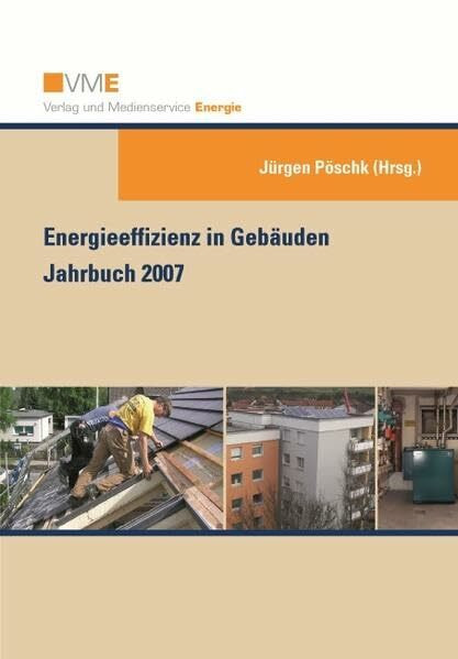 Energieeffizienz in Gebäuden: Jahrbuch 2007