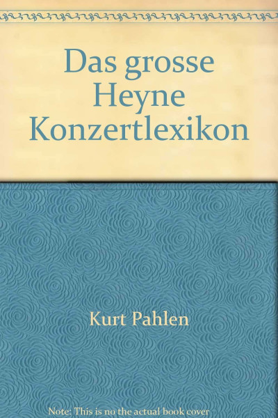 Das große Heyne Konzertlexikon